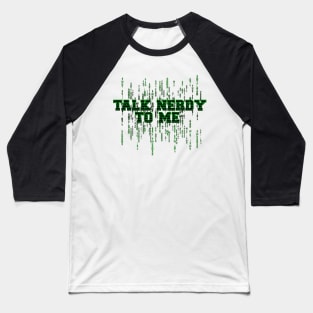 Talk Nerdy To Me Baseball T-Shirt